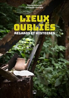 Front cover_Lieux oubli&eacute;s