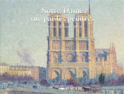 Front cover_Notre-Dame vue par les peintres
