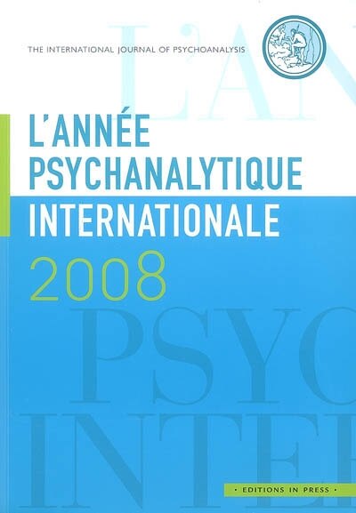 Front cover_Année psychanalytique internationale (L'), n°2008