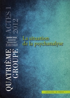 Front cover_La situation de la psychanalyse