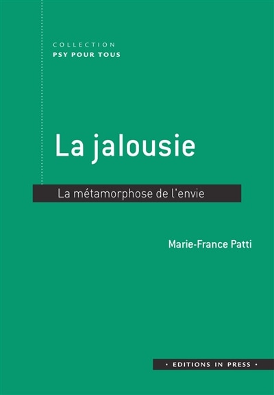 Couverture_La jalousie : la métamorphose de l'envie