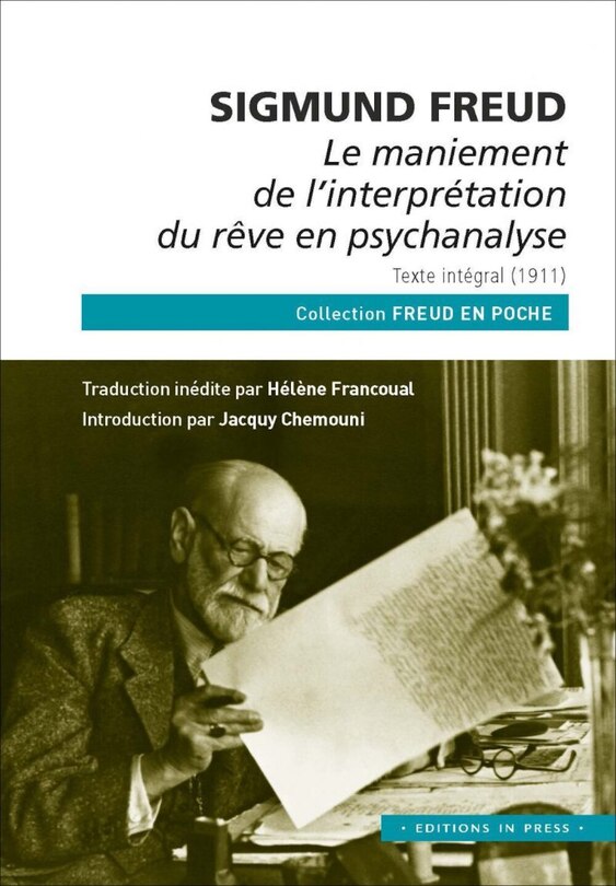 Couverture_Le maniement de l'interprétation du rêve en psychanalyse (1911) ; De la dynamique du transfert (1912)