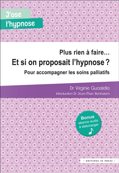 Couverture_Plus rien à faire... Et si on proposait l'hypnose ?