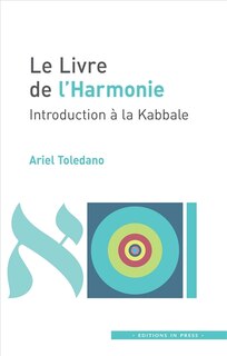 Front cover_Le livre de l'harmonie : introduction à la Kabbale