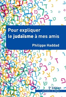 Couverture_Pour expliquer le judaïsme à mes amis