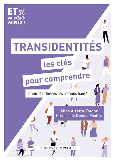 Couverture_Transidentités, les clés pour comprendre : enjeux et richesses des parcours trans