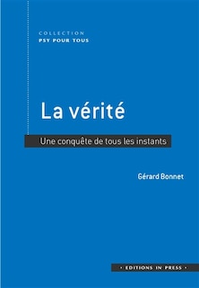 Couverture_La vérité : une conquête de tous les instants