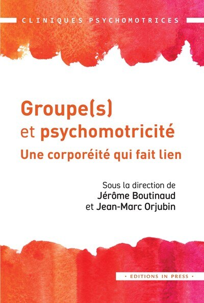 Couverture_Groupe(s) et psychomotricité : une corporéité qui fait lien