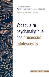 Front cover_Vocabulaire psychanalytique des processus adolescents, Vol. 1
