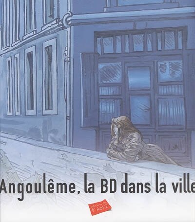 Front cover_Angoulême, la BD dans la ville