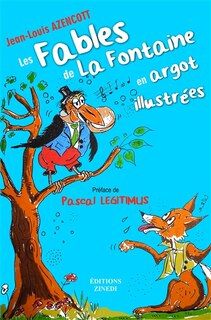 Couverture_Les Fables de La Fontaine en argot illustrées