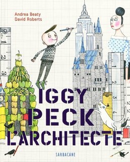 Front cover_Iggy Peck l'architecte