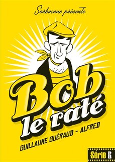 Front cover_Bob le raté