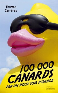Couverture_100.000 canards par un doux soir d'orage