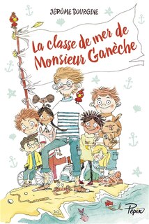Front cover_La classe de mer de Monsieur Ganèche