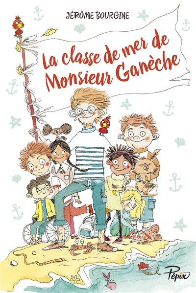 Front cover_La classe de mer de Monsieur Ganèche