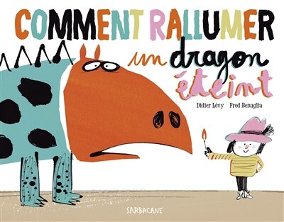Couverture_Comment rallumer un dragon éteint