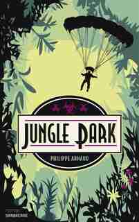 Jungle Park de Philippe Arnaud