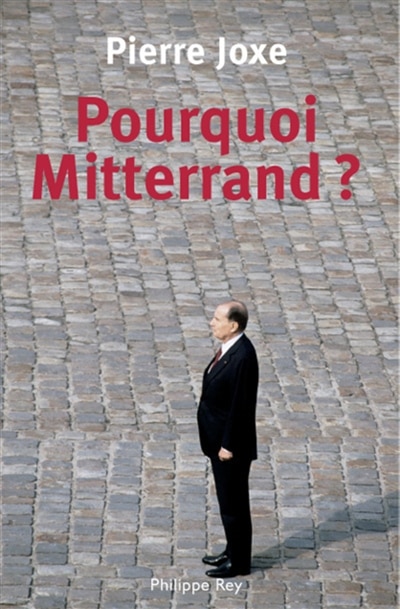 Front cover_Pourquoi Mitterrand?