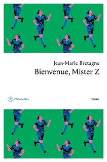 Front cover_Bienvenue, Mister Z