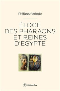 Front cover_ELOGE DES PHARAONS ET REINES D'EGYPTE