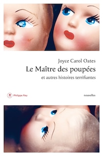 Couverture_Le ma&icirc;tre des poup&eacute;es et autres histoires terrifiantes