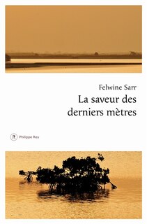 Front cover_La saveur des derniers m&egrave;tres
