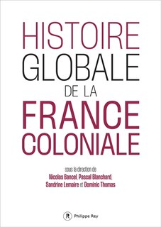 Front cover_Histoire globale de la France coloniale