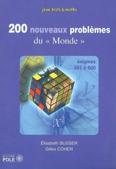 Couverture_200 nouveaux probl&egrave;mes du Monde : 301 &agrave; 500
