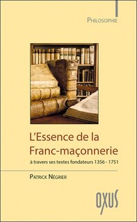 Couverture_L' essence de la franc-maçonnerie