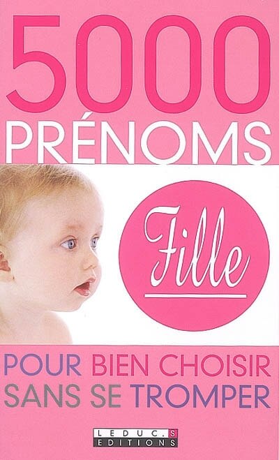 Front cover_5.000 prénoms fille : pour bien choisir sans se tromper