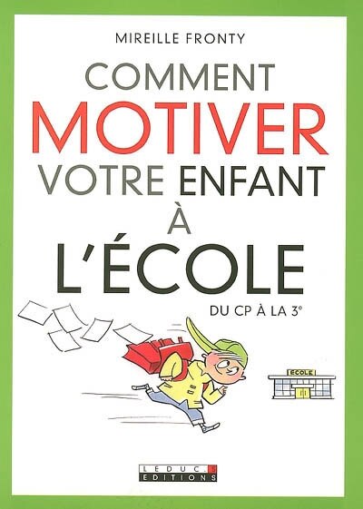 Couverture_Comment motiver votre enfant à l'école
