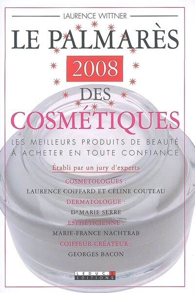 Le palmarès 2008 des cosmétiques