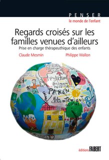 Couverture_Regards croisés sur les familles venues d'ailleurs