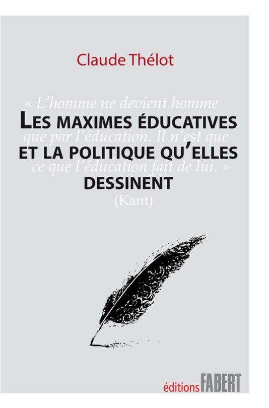 Couverture_Les maximes éducatives et la politique qu'elles dessinent
