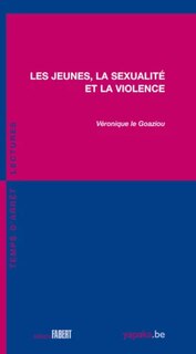 Couverture_Les jeunes, la sexualité et la violence