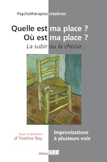 Front cover_Quelle est ma place ? Où est ma place ?