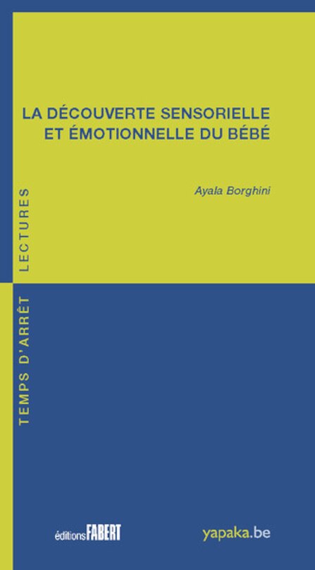 Front cover_La découverte sensorielle et émotionnelle du bébé