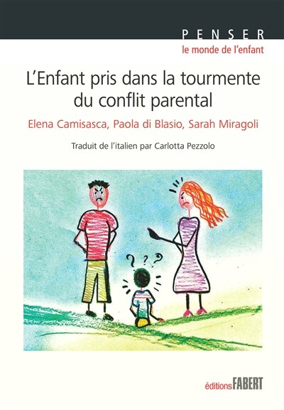 Couverture_L' enfant pris dans la tourmente du conflit parental