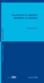 Couverture_S'ajuster &agrave; l'enfant sensible au monde