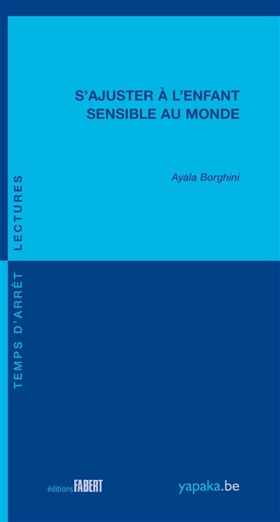 Couverture_S'ajuster &agrave; l'enfant sensible au monde
