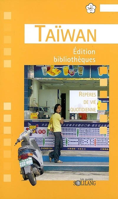 Front cover_Taïwan plus : repères de vie quotidienne : édition bibliothèques