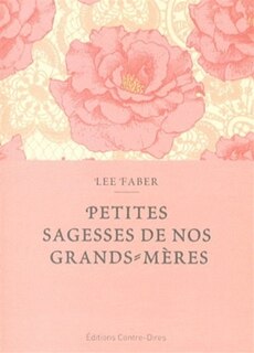 Couverture_Petites sagesses de nos grands-mères
