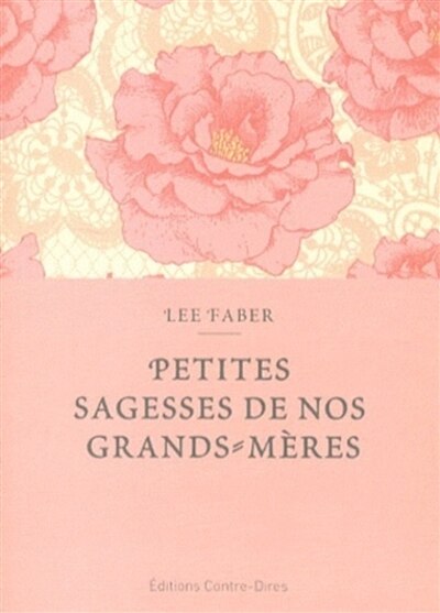 Couverture_Petites sagesses de nos grands-mères