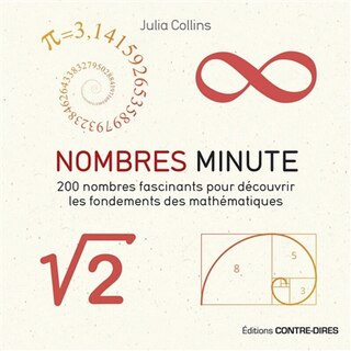 Front cover_Nombres minute : 200 nombres fascinants pour découvrir les fondements des mathématiques