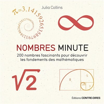 Front cover_Nombres minute : 200 nombres fascinants pour découvrir les fondements des mathématiques