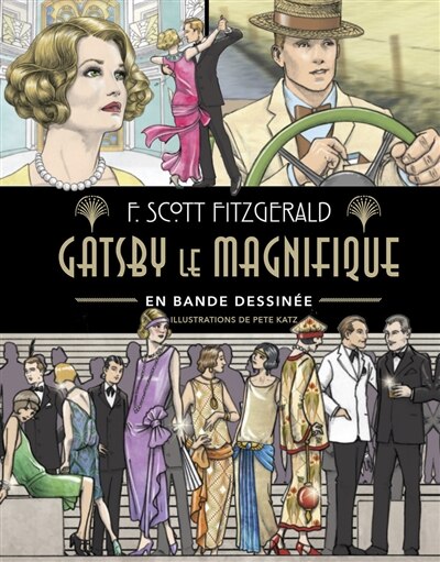 Gatsby le magnifique: en bande dessinée