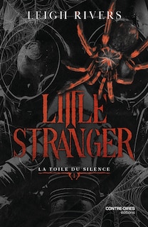 Couverture_LA TOILE DU SILENCE TOME 1 Little stranger