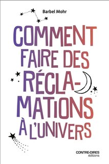 Front cover_Comment faire des réclamations à l'Univers