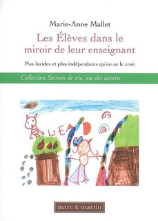 Front cover_Les élèves dans le miroir de leur enseignant : plus lucides et plus indépendants qu'on le croit